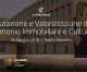 Valutazione e Valorizzazione del Patrimonio Immobiliare e Culturale 26 Maggio 2018 | Teatro Massimo