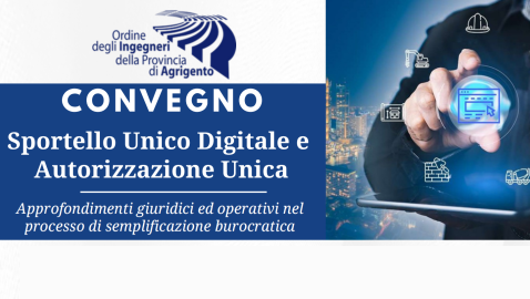 Convegno Sportello Unico Digitale e Autorizzazione Unica. Agrigento, Mart. 16 Mag.