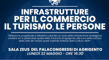 Infrastrutture per il commercio, turismo, persone / Incontro Dibattito con il Ministro Matteo Salvini. Agrigento, Lun. 22 Mag. 16:30